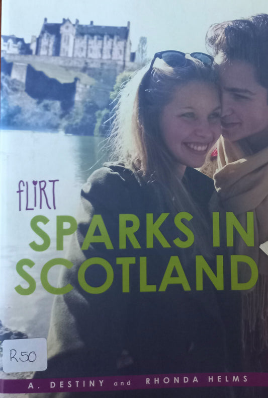 Sparks in Scotlant - Destiny and Rhonda Helms