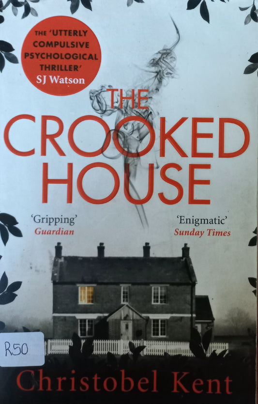 The crooked house - Christobel Kent