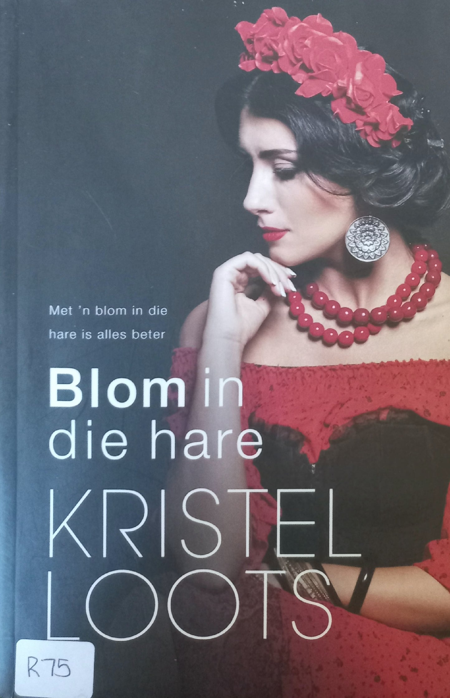 Blom in die hare - Kristel Loots