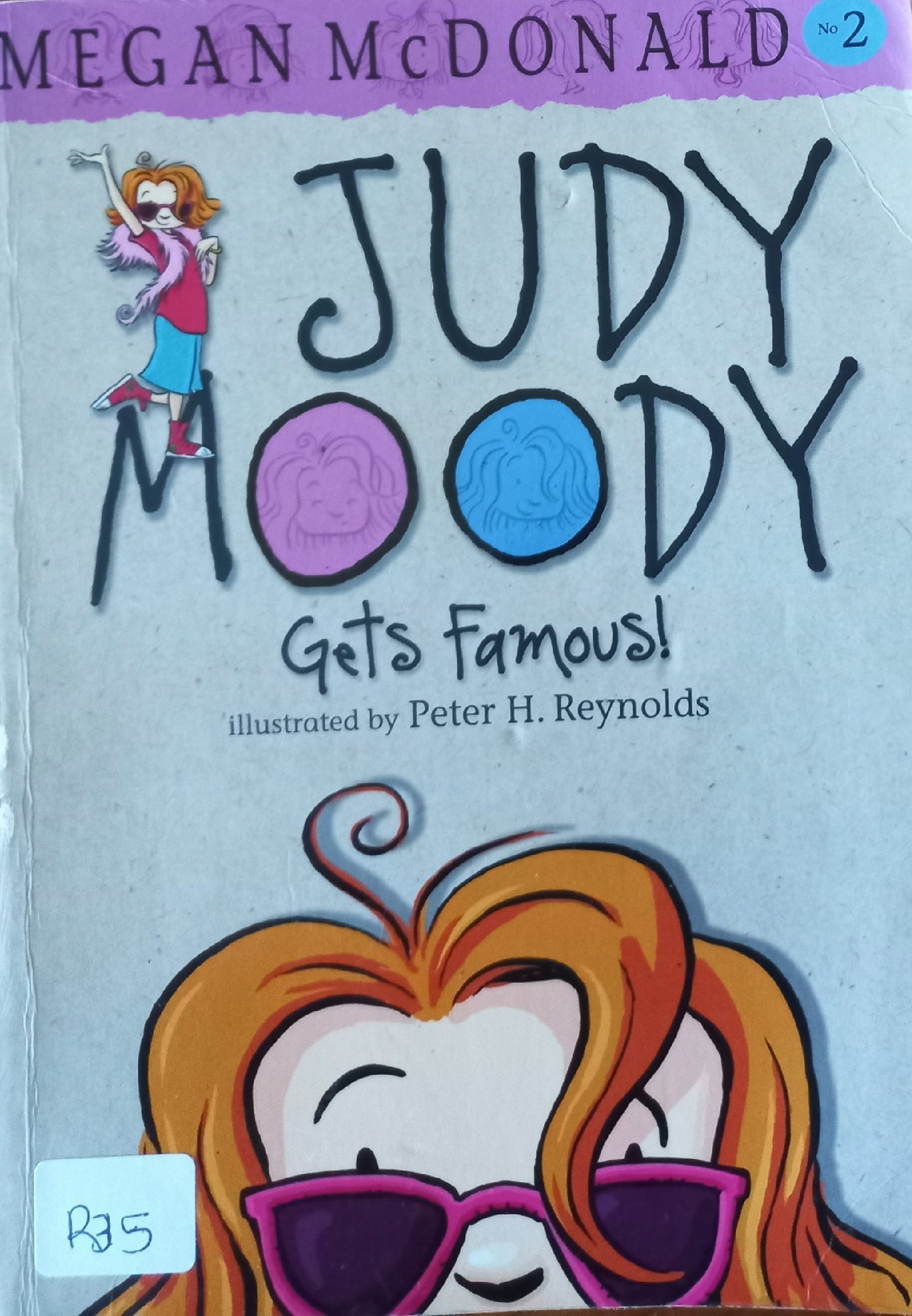 Judy Moody gets famous  - Megan McDonald (Judy Moody #2)