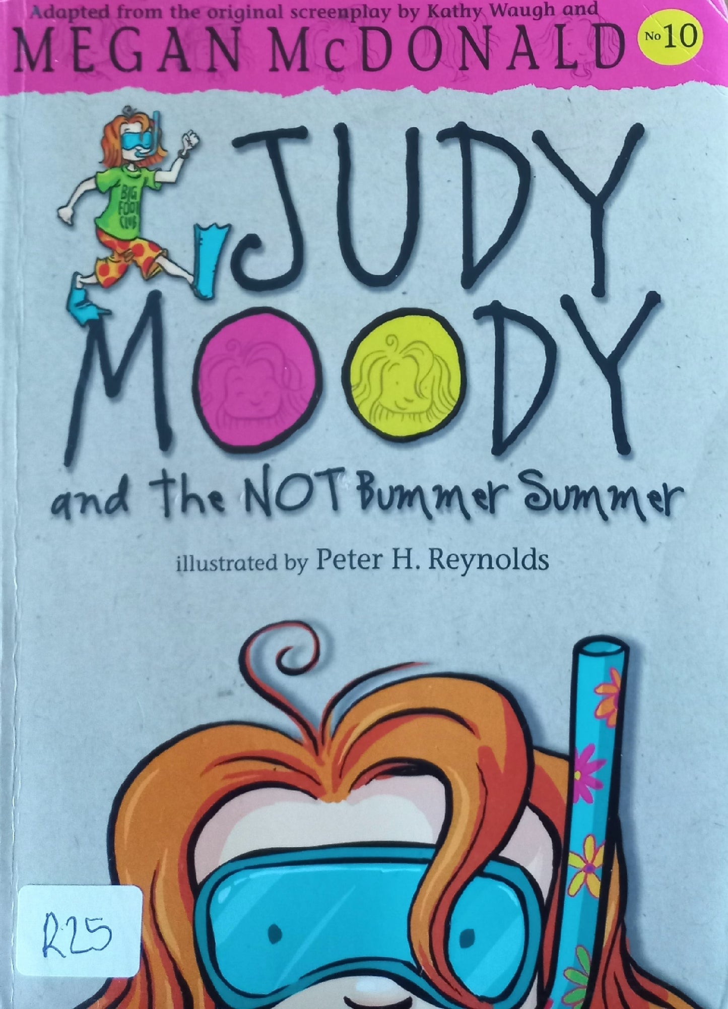 Judy Moody and the not bummer summer (#10) - Megan McDonald