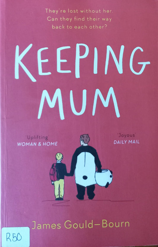 Keeping mum - James Gould-Bourn