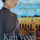 A Promise for Spring - Kim Vogel Sawyer (Heart of the Prairie #3)