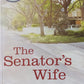 The senator's wife - Sue Miller