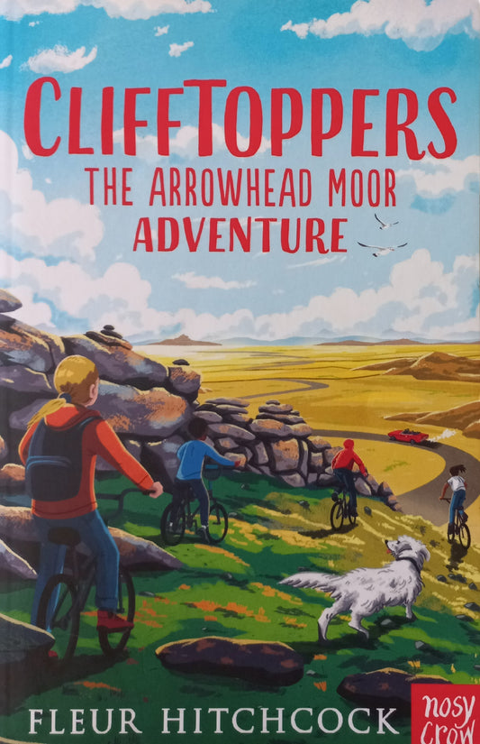 Cliftoppers: The arrowhead moor adventure  - Fleur Hitchcock