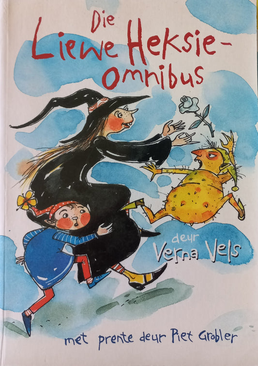 Die Liewe Heksie omnibus - Verna Vels