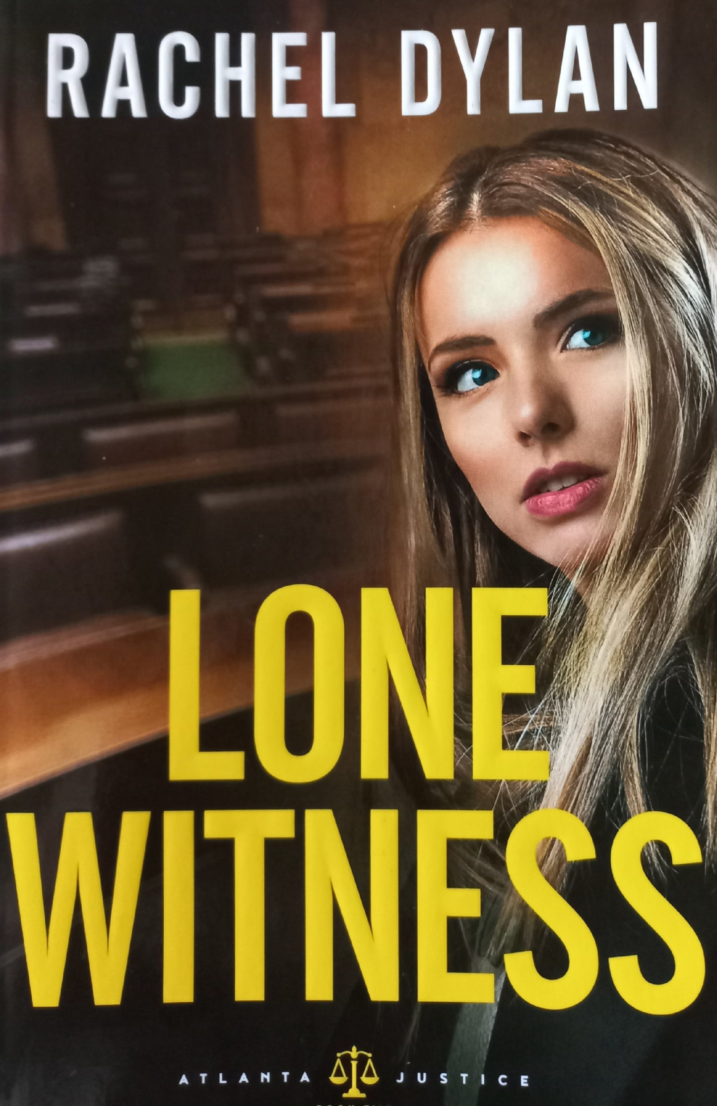 Lone Witness - Rachel Dylan (Atlanta Justice #2)