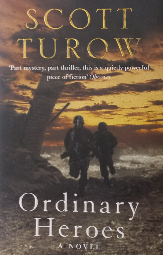 Ordinary heroes - Scott Turow