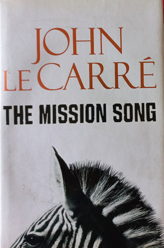 The mission song - John le Carré