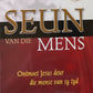 Seun van die mens - Kahlil Gibran