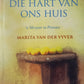 Die hart van ons huis - Marita van der Vyver