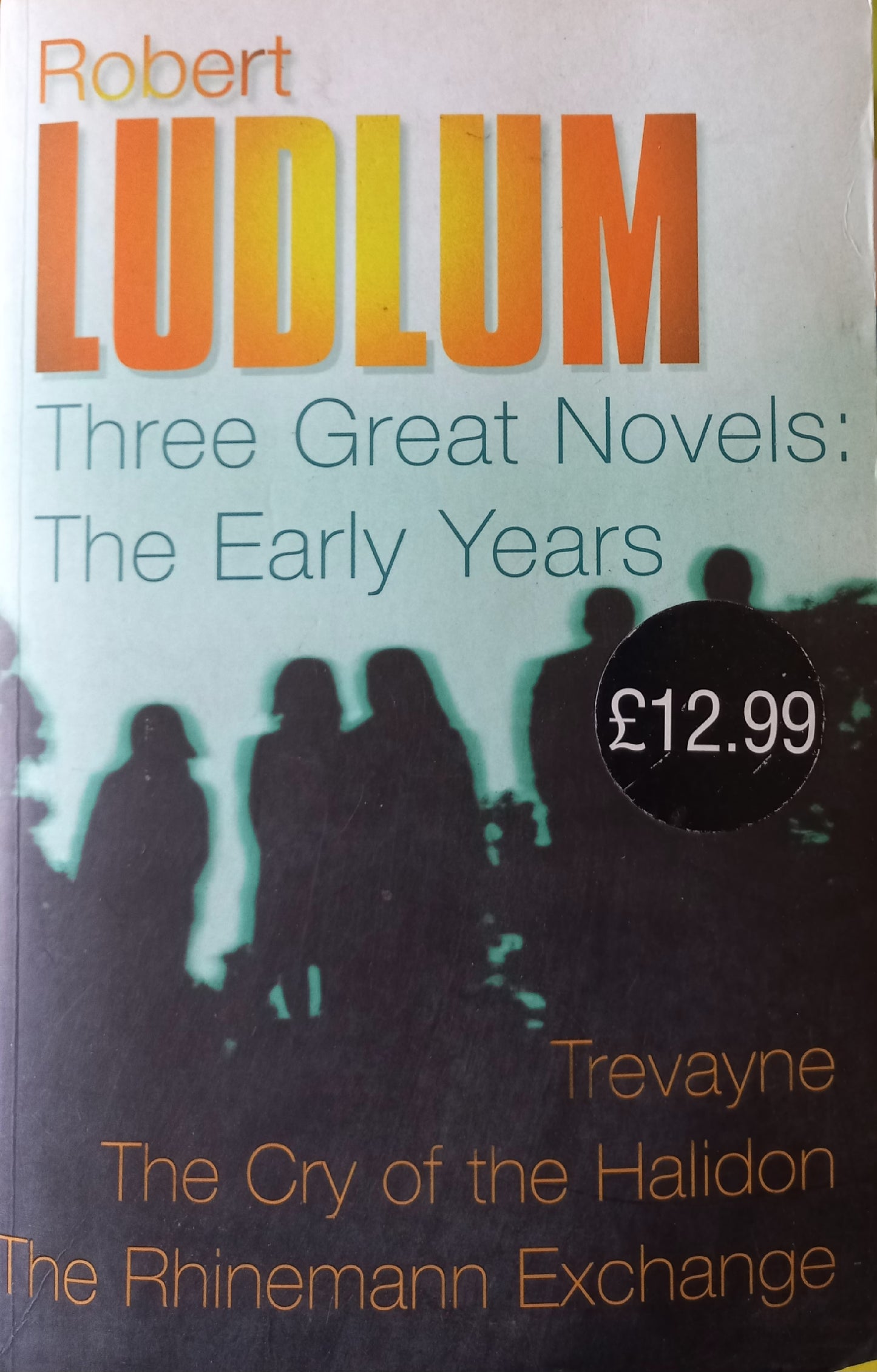 Three great novels 3: The early years - Robert Ludlum