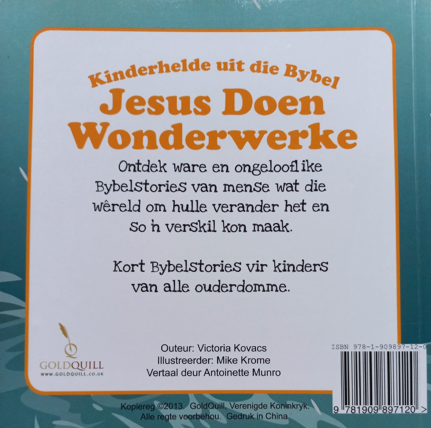 Kinderhelde uit die Bybel: Jesus doen wonderwerke - Victoria Kovacs