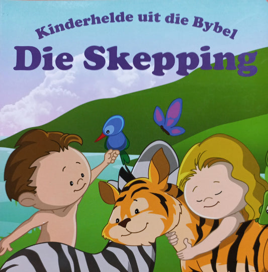 Kinderhelde uit die Bybel: Die skepping - Victoria Kovacs