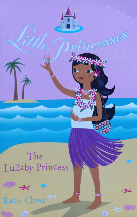 The lullaby Princess - Katie Chase