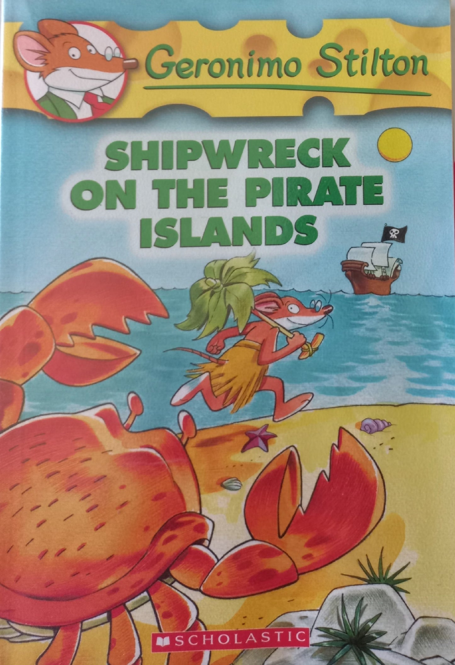 Shipwreck on the pirate islands  - Geronimo Stilton (#18)