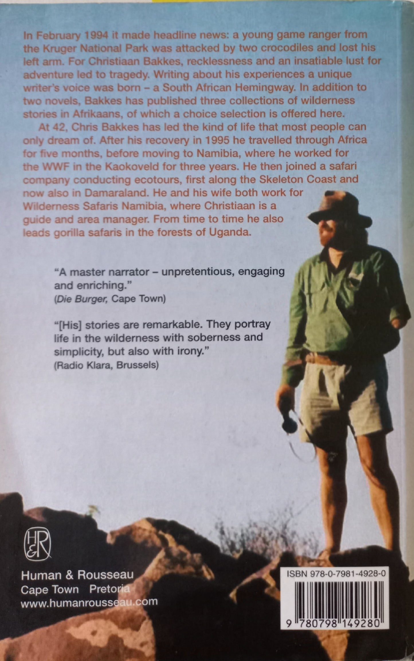 In Bushveld and Desert: A Game Ranger's life - Christiaan Bakkes