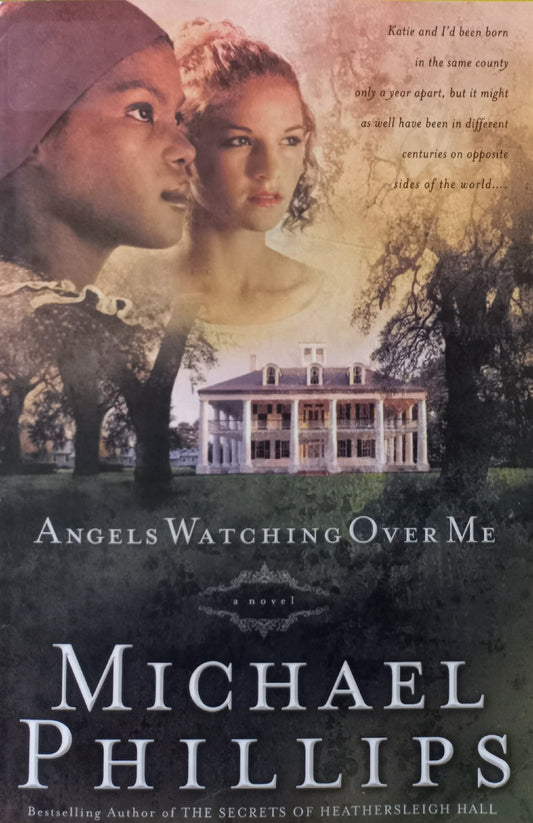 Angels watching over me - Michael Phillips (Shenandoah sisters #1)