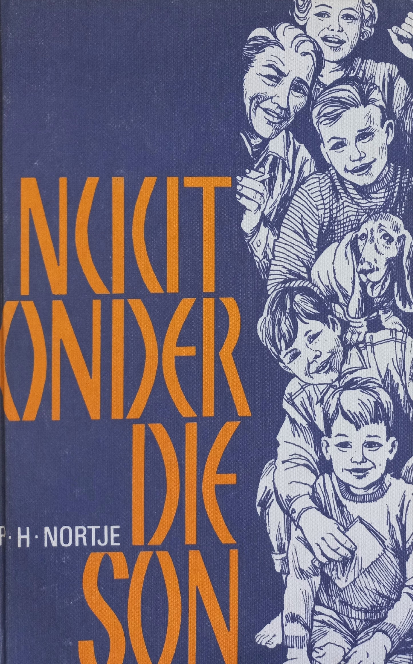 Nuut onder die son - P.H. Nortje