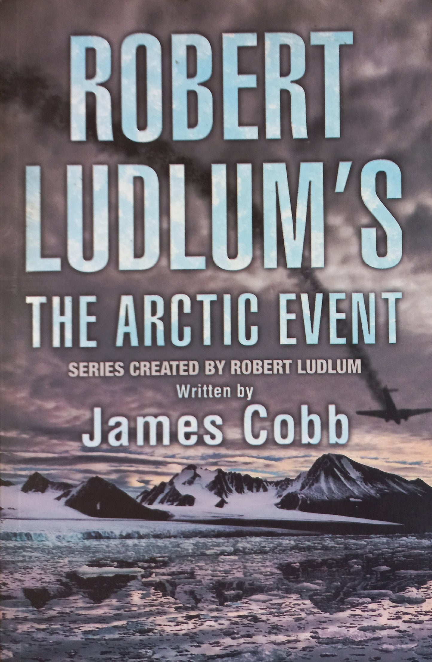 Robert Ludlum's The arcric event - James Cobb