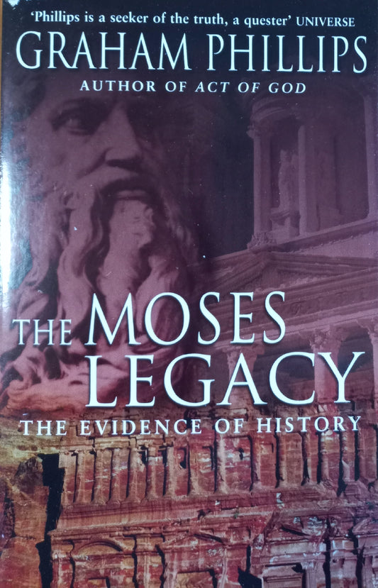 The Moses legacy - Graham Phillips