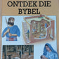 Ontdek die Bybel - Tim Dowley