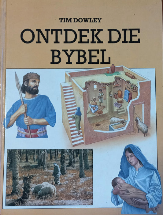 Ontdek die Bybel - Tim Dowley