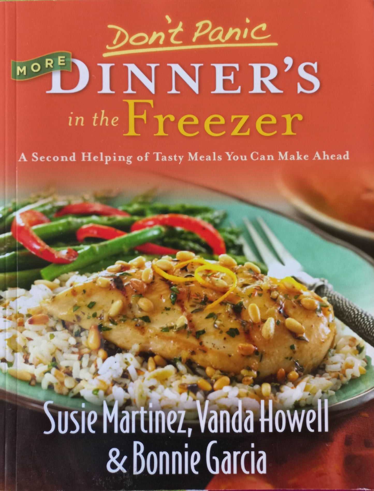 Don't panic: More dinner's in the freezer - Susie Martinez, Vanda Howell, Bonnie Garcia