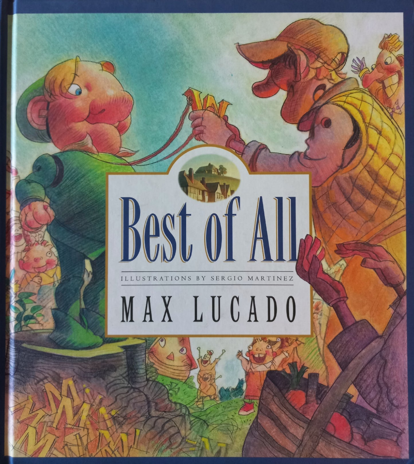 Best of all - Max Lucado (Wemmicksville #4)