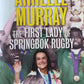 Annelee Murray: The first lady of Springbok Rugby as told to Mark Keohane