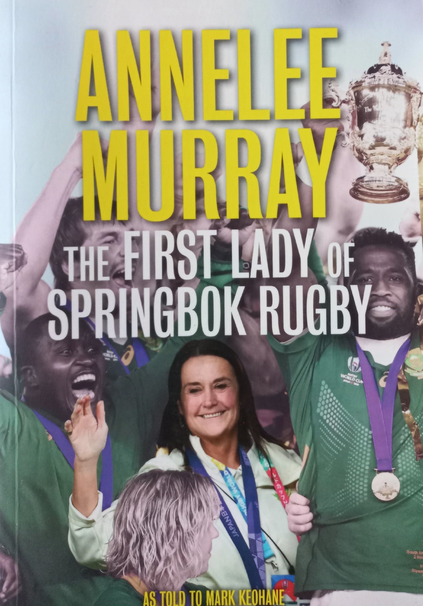 Annelee Murray: The first lady of Springbok Rugby as told to Mark Keohane