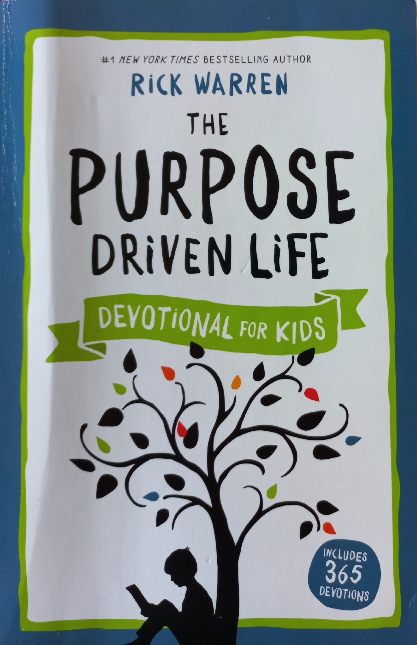 The purpose driven life devotional for kids - Rick Warren