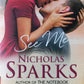 See me  - Nicholas Sparks