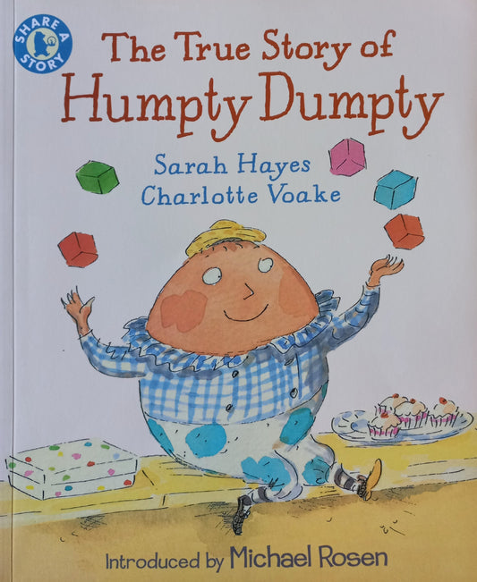 The true story of Humpty Dumpty - Sarah Hayes