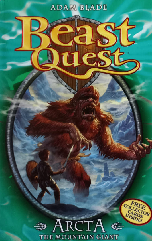 Arcta: The mountain giant- Adam Blade (Beast Quest #3)