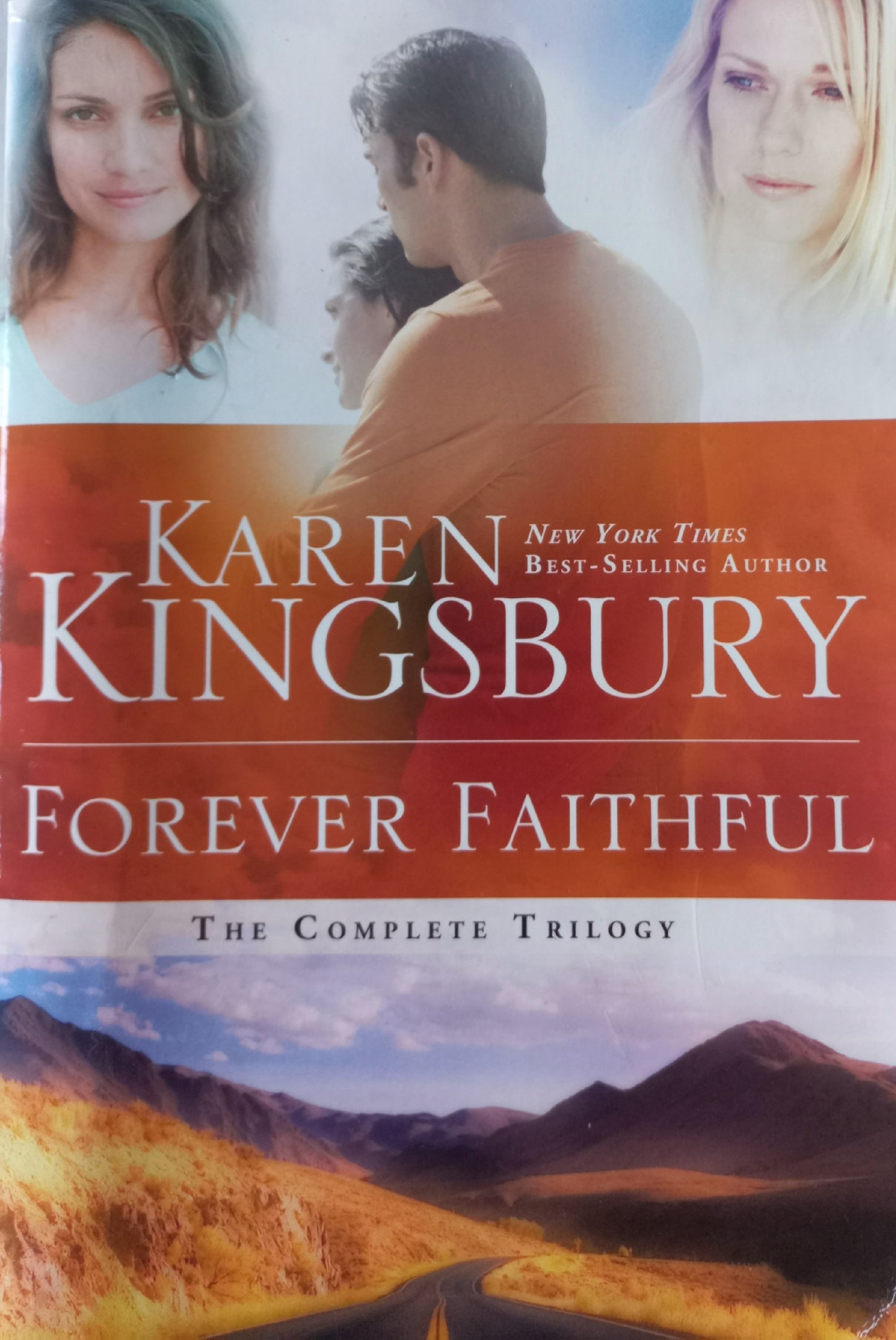 Forever Faithful trilogy - Karen Kingsbury