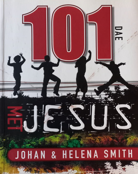 101 dae met Jesus - Johan en Helena Smith