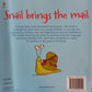 Snail brings the mail - Russel Punter