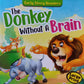 The donkey without a brain