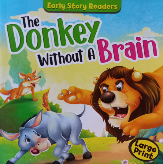 The donkey without a brain