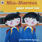 Mia en Marnus gaan skool toe - Jean & Gareth Adamson