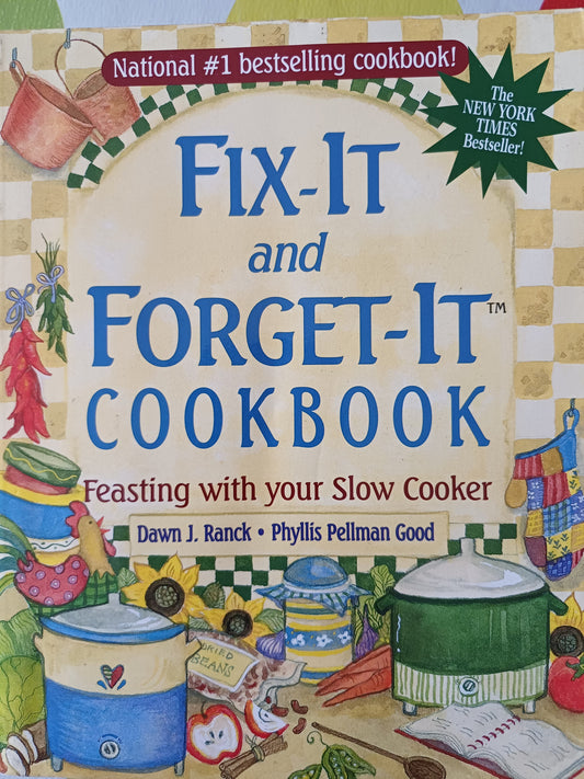 Fix-it and Forget-it Cookbook - Dawn J. Ranck & Phyllis Pellman Good