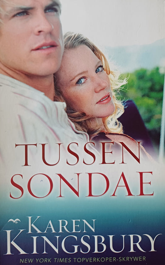 Tussen Sondae - Karen Kingsbury