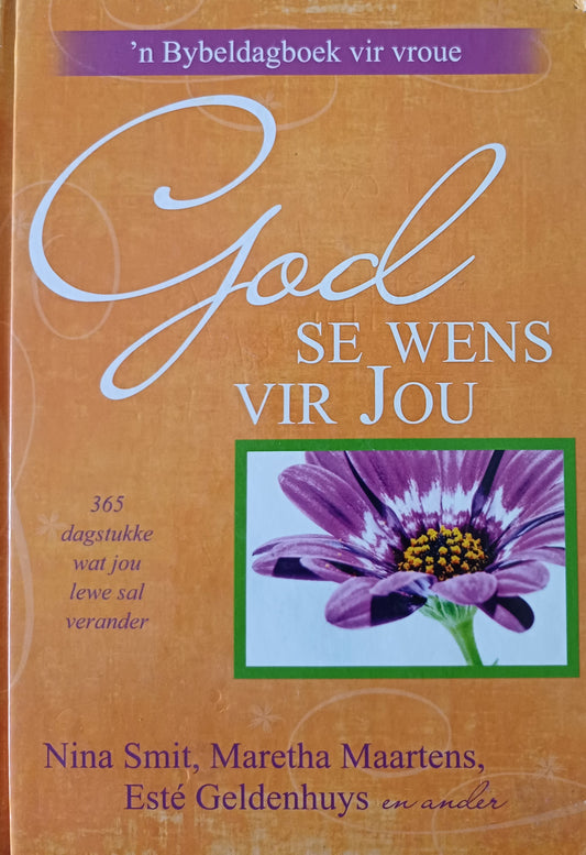 God se wens vir jou: Bybeldagboeke vir vroue - Nina Smit ens.