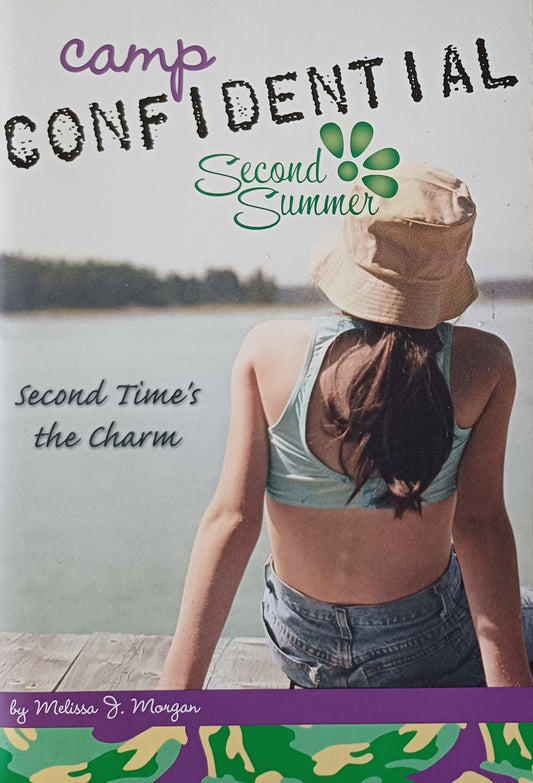 Second time's the charm  - Melissa J. Morgan (Camp confidential #7)