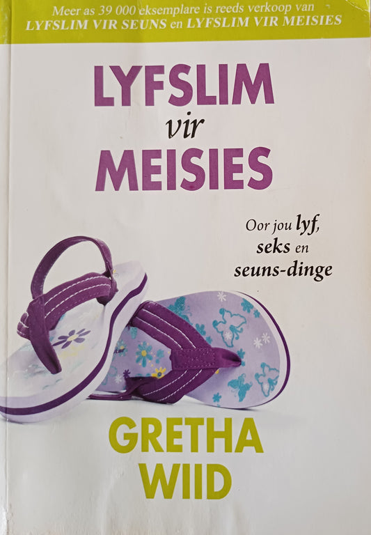 Lyfslim vir meisies - Gretha Wiid