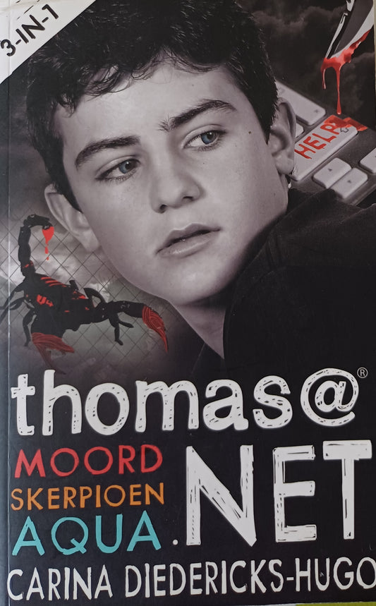 Thomas@net 3in1 Omnibus: Moord, Skerpioen, Aqua - Carina Diedericks-Hugo