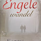 Waar engele wandel - Karen Kingsbury