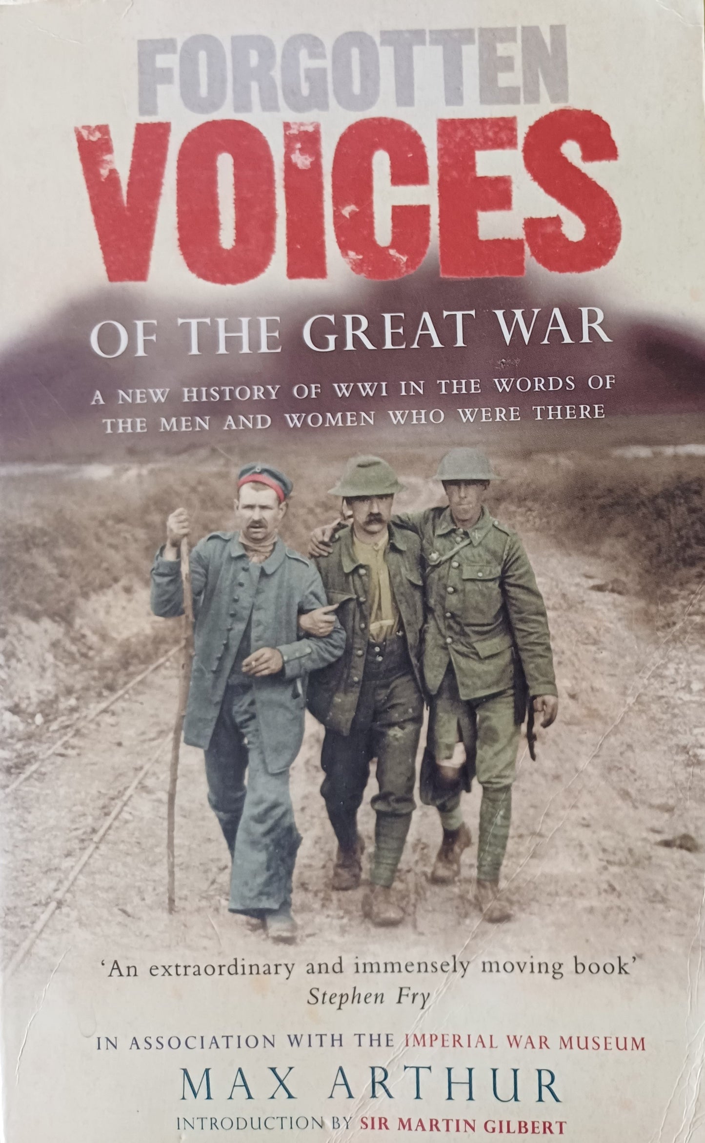 Forgotten voices of the Great war - Max Arthur