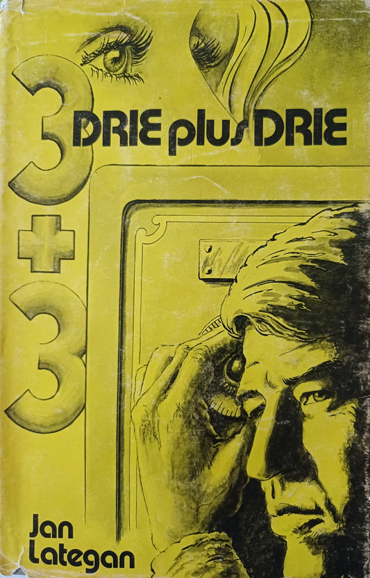 Drie plus drie - Jan Lategan